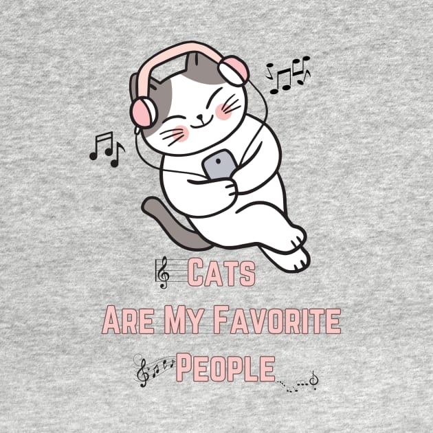 Purr-fect Statement: Cats Are My Favorite People by HaMa-Cr0w